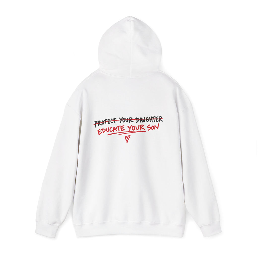 "Protect Your Daughter Educate Your Son" Hoodie