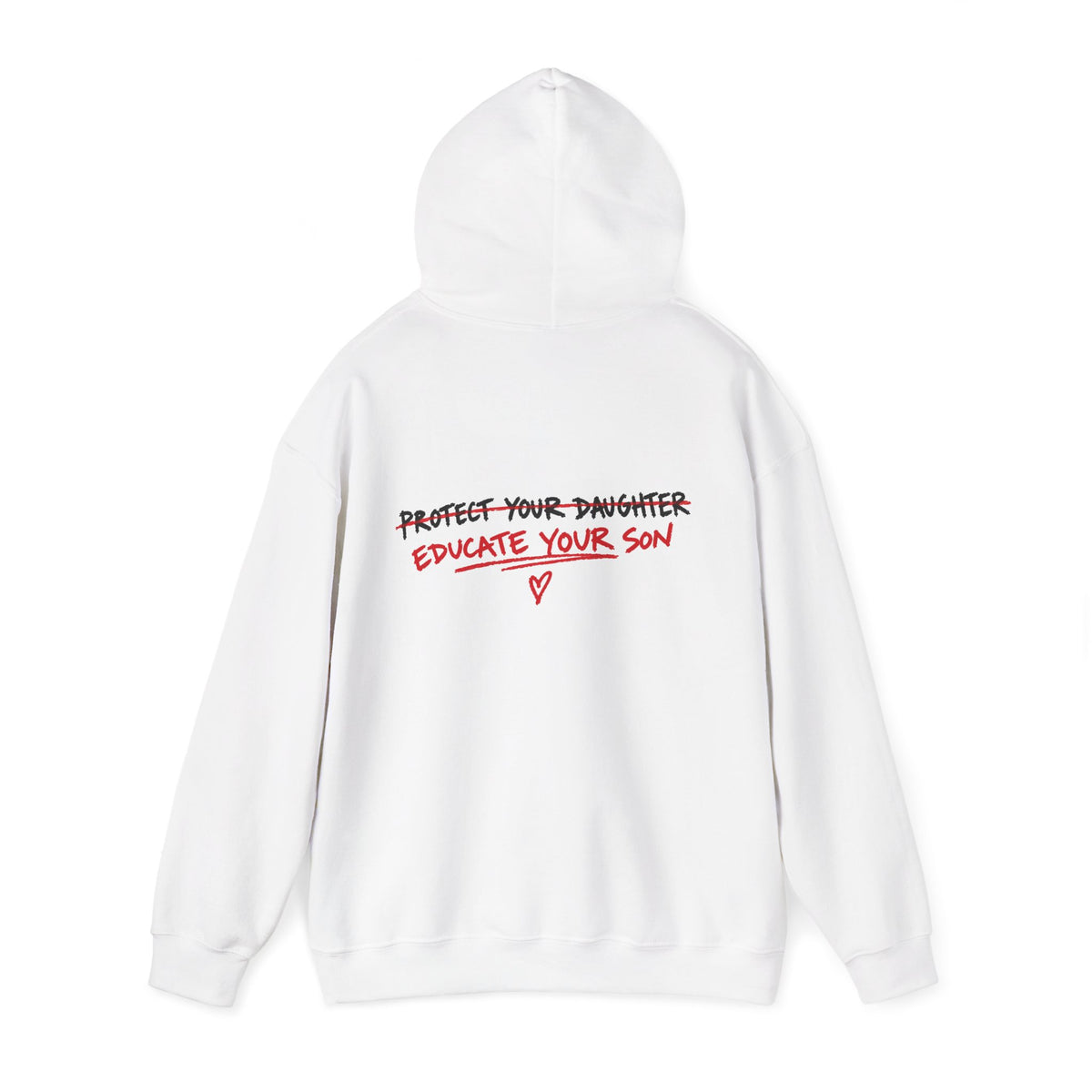 "Protect Your Daughter Educate Your Son" Hoodie