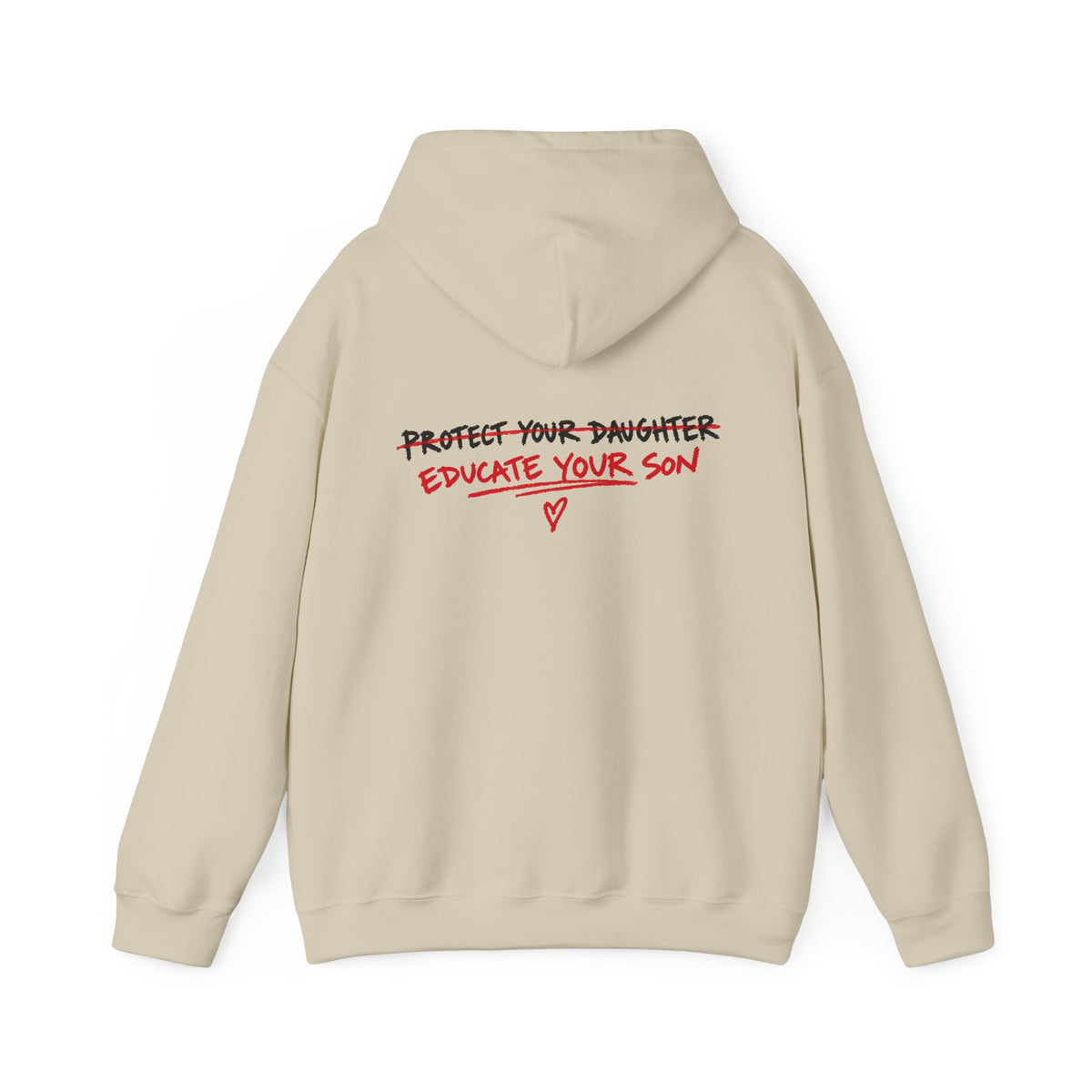"Protect Your Daughter Educate Your Son" Hoodie