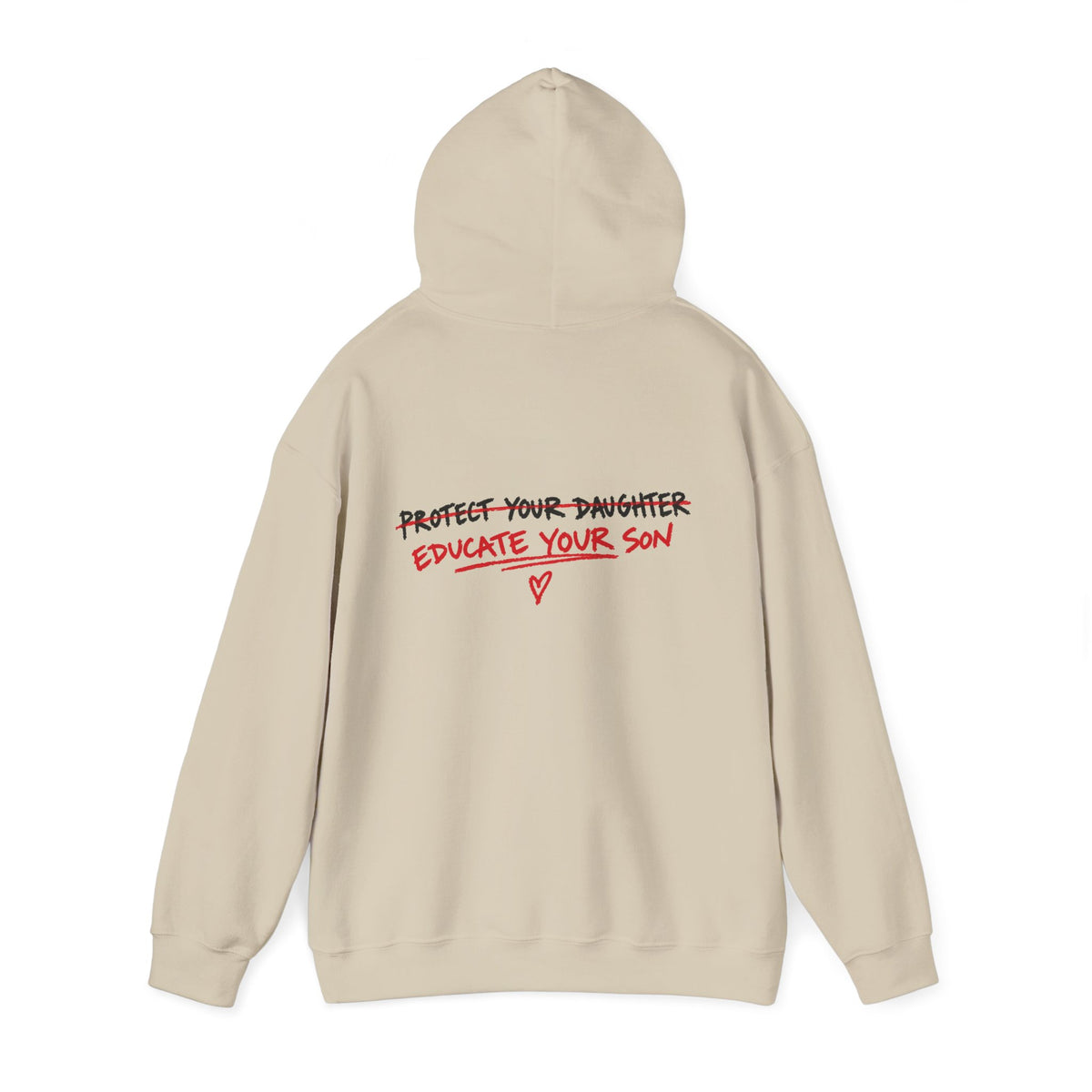 "Protect Your Daughter Educate Your Son" Hoodie